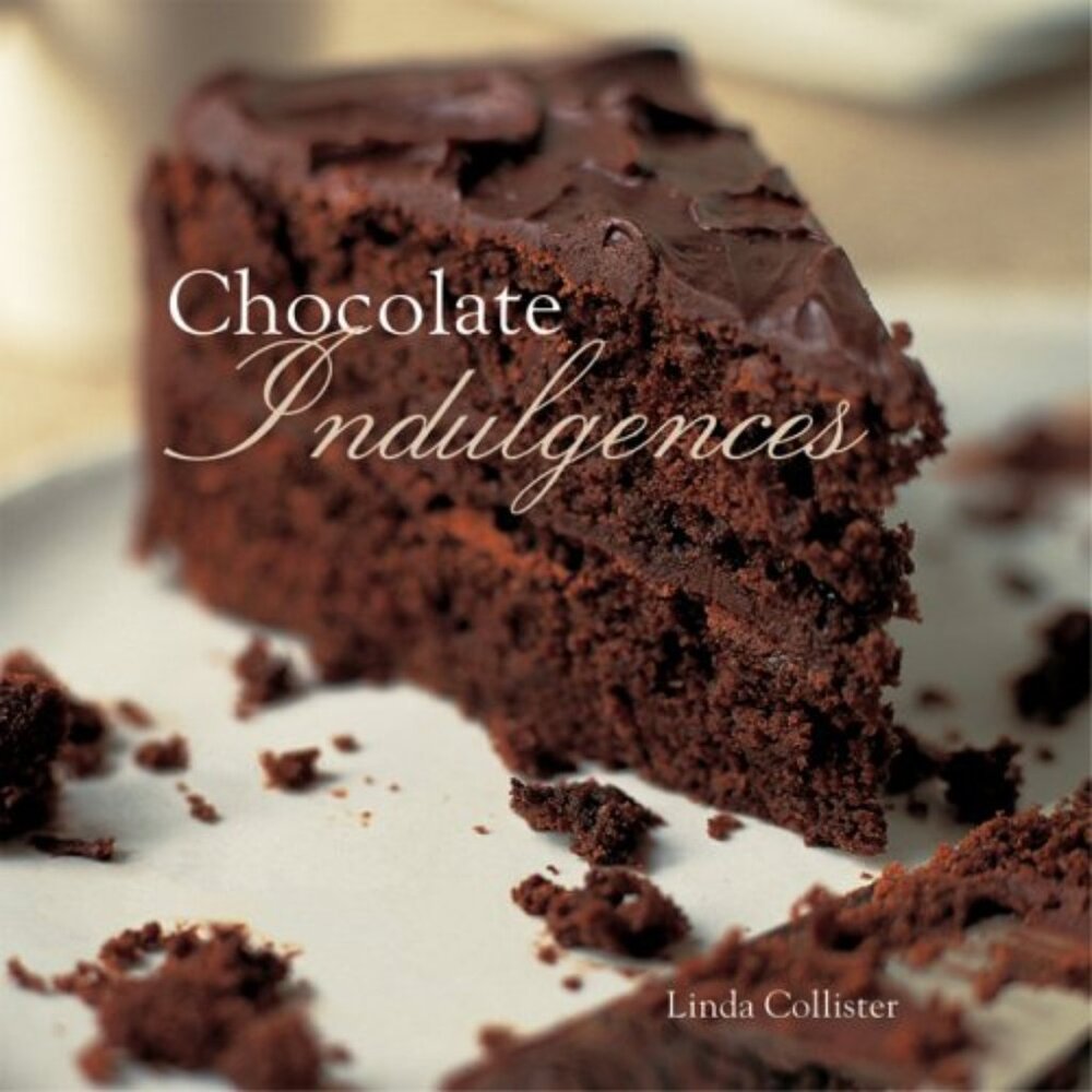 Chocolate Indulgences -Delicious Collection of Recipes by Linda Collister NEW